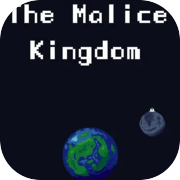 The Malice Kingdom