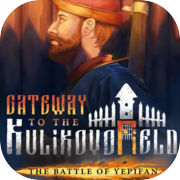 Gateway to the Kulikovo Field: The Battle of Yepifan