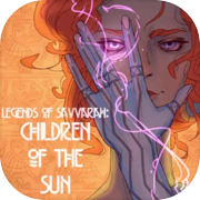 Legends of Savvarah: Children of the Sun