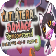 Play Catlateral Damage: Remeowstered