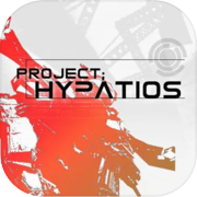 Play PROJECT;HYPATIOS