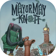 Play Mayor May Knott