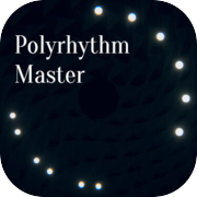 Play Polyrhythm Master