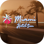 Miami Hotel Simulator