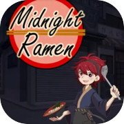 Midnight Ramen