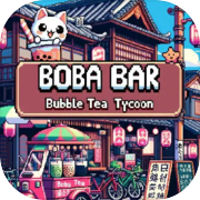 Play Boba Bar: Bubble Tea Tycoon