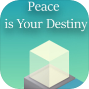 Play Peace is Your Destiny