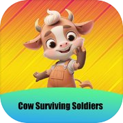 Play Cow Surviving Soldiers