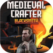 Medieval Crafter: Blacksmith