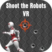 Play Shoot the Robots VR