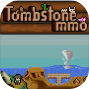 Play Tombstone MMO