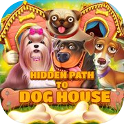 Hidden Path To Dog House