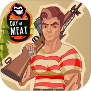 Play Day of Meat