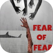 Fear of Fear