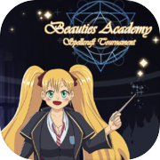 Beauties Academy - Spellcraft Tournament
