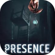 Presence