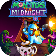 Play Monsters 'til Midnight