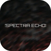 Spectra Echo VR