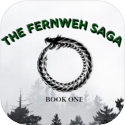 The Fernweh Saga: Book One