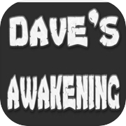 Dave's Awakening
