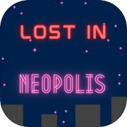 Lost in Neopolis