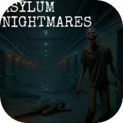 Asylum Nightmares