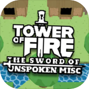 Tower of Fire: The Sword of Unspoken Misc