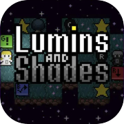 Lumins and Shades