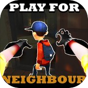 Play Play for Neighbour Scary Catch