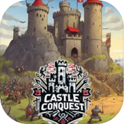 Play Castle Conquest: Medieval Strategy