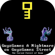 GuyzGamez A Nightmare on GuyGamez Street: The Cursed Forest of Doom