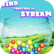 Play Find Together on Stream