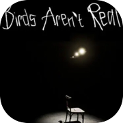 Birds Aren't Real