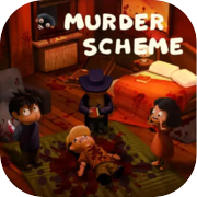 Murder Scheme