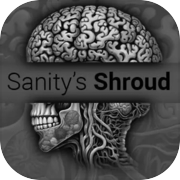 Sanity's Shroud