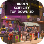 Hidden SciFi City Top-Down 3D