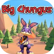 The Biggest Chungus (By Tyler Oliveira)