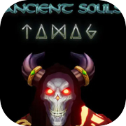 Play ANCIENT SOULS TAMAG