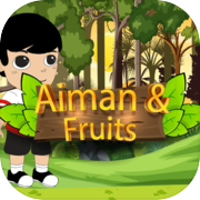 Aiman & Fruits