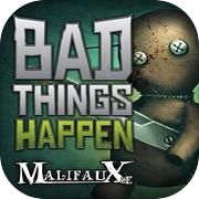 Bad Things Happen