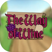 Play The Way of Wine