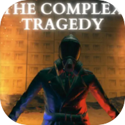 Play The Complex Tragedy