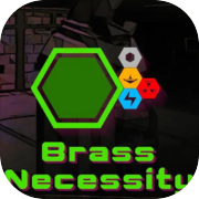 Brass Necessity