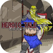 Play Heroic Tale VALUE!+