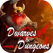 Play Dwarves  & Dungeons