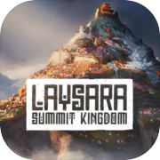 Play Laysara: Summit Kingdom