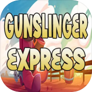 Gunslinger Express