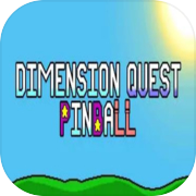 Play Dimension Quest Pinball