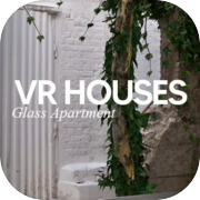 VR Houses: Glass Apartment