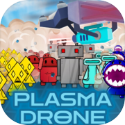 Plasma Drone